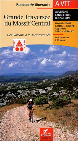 Download Grande traversée du Massif Central en VTT : Des volcans à la Méditerranée Download Grande traversée du Massif Central en VTT : Des volcans à la Méditerranée