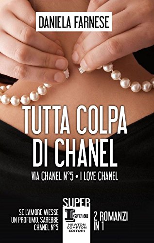 Tutta colpa di Chanel: Via Chanel n°5-I love Chanel Tutta colpa di Chanel: Via Chanel n°5-I love Chanel