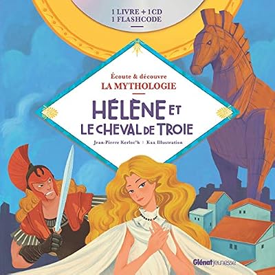 Livre CD La Mythologie - Hélène et le Cheval de Troie