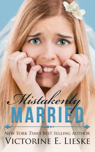 Mistakenly Married Mistakenly Married