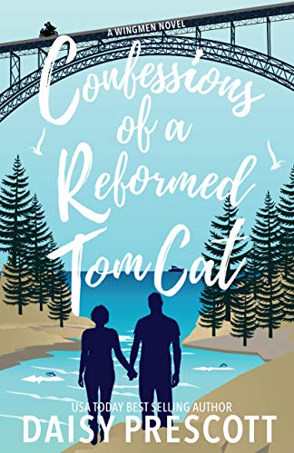 Confessions of a Reformed Tom Cat: A Wingmen Novel (English Edition)