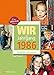 Produktbild Wir vom Jahrgang 1986 - Kindheit und Jugend (Jahrgangsbände)