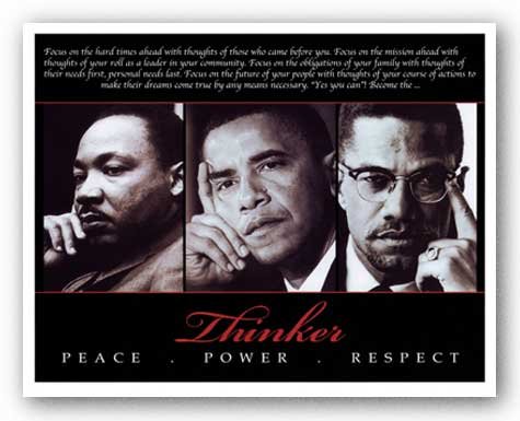 Thinker: Peace, Power, Respect (ML King, Obama, Malcom X) Art Print