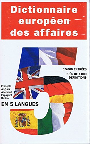 couverture de : Dictionnaire europ&eacute;en des affaires