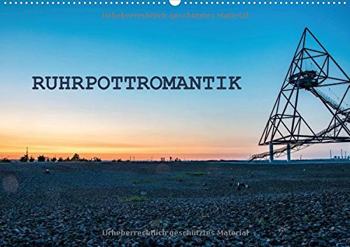Download Ruhrpottromantik (Wandkalender 2018 DIN A2 quer): Eine Bilderreise durch das malerische Rurgebiet (Monatskalender, 14 Seiten ) (CALVENDO Orte) Download Ruhrpottromantik (Wandkalender 2018 DIN A2 quer): Eine Bilderreise durch das malerische Rurgebiet (Monatskalender, 14 Seiten ) (CALVENDO Orte)