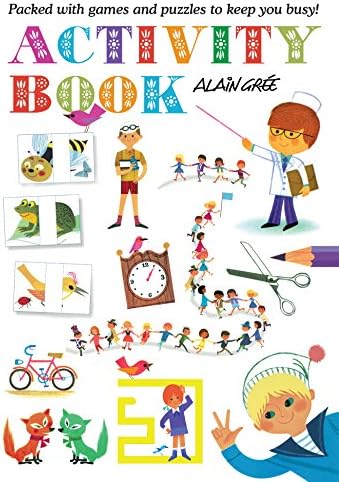 Alain Gree - Activity Book: Packed with Games and Puzzles to Keep You Busy!