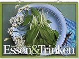 Wandkalender: Essen & Trinken 2019. Vierfarbig, Format 70 x 50 cm by