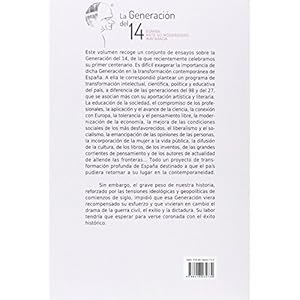 La Generación del 14/ Generation 14: España ante su modernidad inacabada/ Spain before modernity unfinished