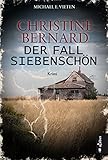 Bücher Neuerscheinungen 2022 - Christine Bernard. Der Fall Siebenschön von Michael E. Vieten