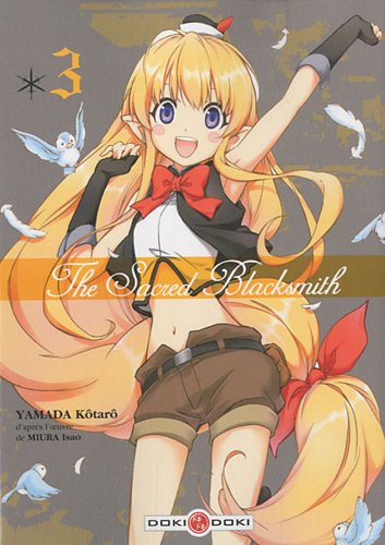 The Sacred Blacksmith — Tome 3