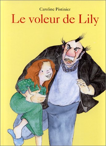 couverture de : Le voleur de Lily
