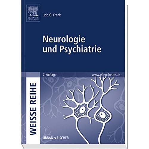 [PDF] Neurologie und Psychiatrie: WEISSE REIHE KOSTENLOS DOWNLOAD