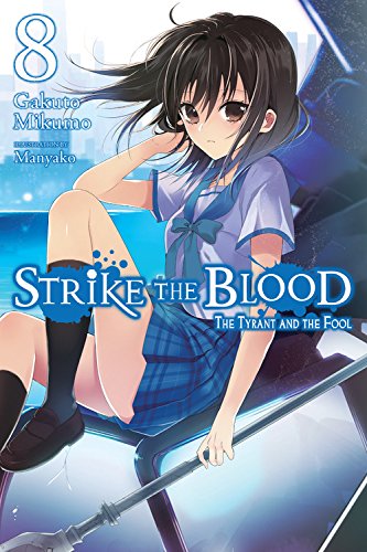 Télécharger Strike the Blood, Vol. 8 (light novel) Livre eBook France