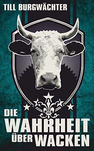 Download Die Wahrheit über Wacken: Wacken von A-Z Download Die Wahrheit über Wacken: Wacken von A-Z