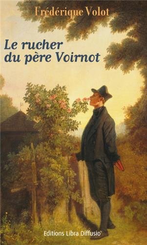 couverture de : Le rucher du p&egrave;re Voirnot