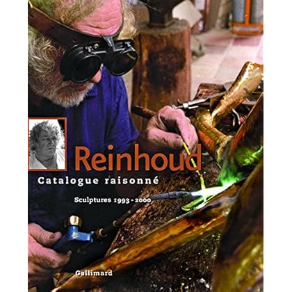 Reinhoud (Tome 5-Sculptures 1993-2000): Catalogue raisonné Reinhoud (Tome 5-Sculptures 1993-2000): Catalogue raisonné
