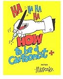 How to be a Cartoonist by Marian Bonelli, Mr Peter Maddocks