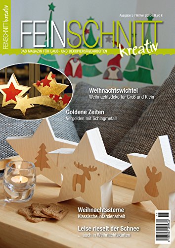 Preisvergleich Produktbild FEINSCHNITTkreativ Ausgabe 5 – Das Magazin für Laub- und Dekupiersägearbeiten (Winter 2015)