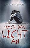 Mach das Licht an by