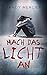 Mach das Licht an by