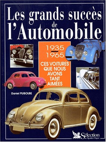 couverture de : Les grands succ&egrave;s de l'automobile