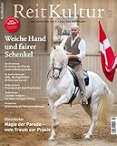 pferde zeitschrift abo  ReitKultur 2: Weiche Hand und fairer Schenkel