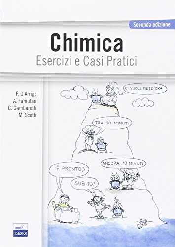Chimica. Esercizi e casi pratici Chimica. Esercizi e casi pratici