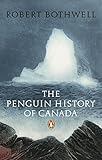 The Penguin History of Canada-