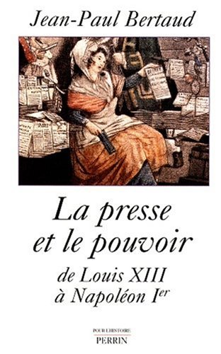 couverture de : La presse et le pouvoir