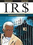 Image de I.R.$, Tome 9 : Liaisons romaines