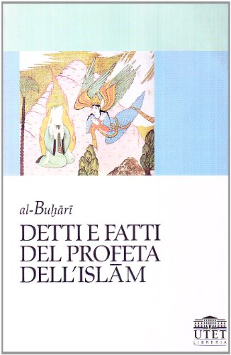 Detti e fatti del profeta dell'Islam