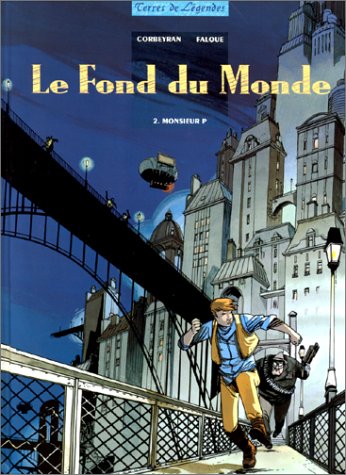 couverture de : FOND DU MONDE T.2 (LE) - MONSIEUR P