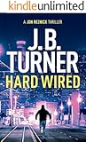 Hard Wired (Jon Reznick Thriller Series Book 3)