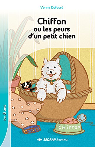 Download Chiffon ou les peurs d'un petit chien CE1/CE2 (Le roman ) Download Chiffon ou les peurs d'un petit chien CE1/CE2 (Le roman )