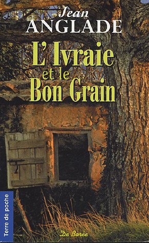 <a href="/node/13553">L'Ivraie et de Bon grain</a>