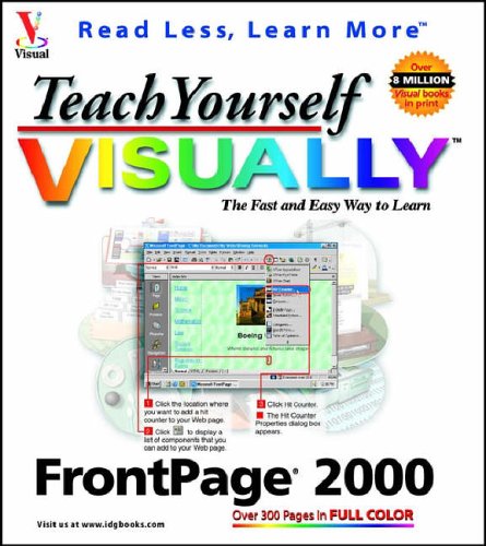 Teach Yourself FrontPage 2000 VISUALLY (Idg's 3-D Visual Series)