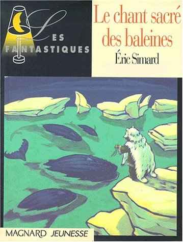 Le  chant sacré des baleines