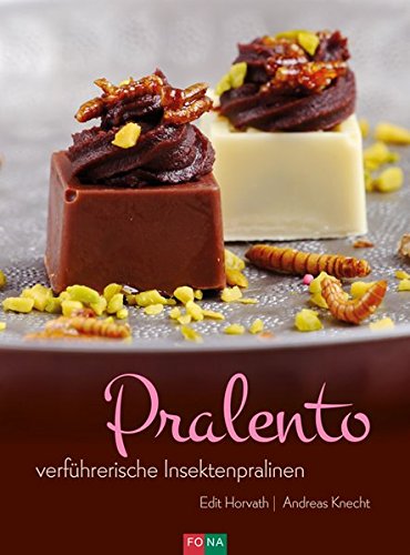 Preisvergleich Produktbild Pralento: verführerische Insektenpralinen