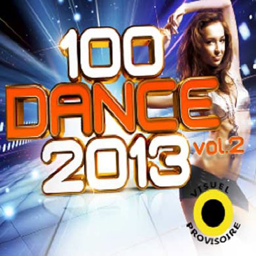 Aoki Steve100 Dance 2013 Vol. 2