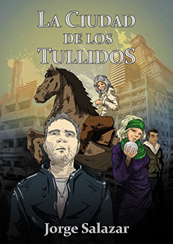 Download La Ciudad de los Tullidos (Saga de los Tullidos nº 1) Download La Ciudad de los Tullidos (Saga de los Tullidos nº 1)
