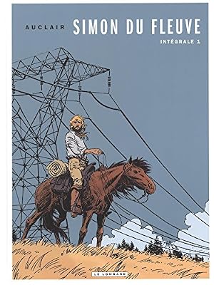 Intégrale Simon du Fleuve - tome 1 - Intégrale Simon du Fleuve 1