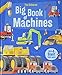 Big Book of Big Machines (Big Books of Big Things) by 