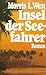Insel der Seefahrer (Knaur Taschenbücher. Romane, Erzählungen) by 