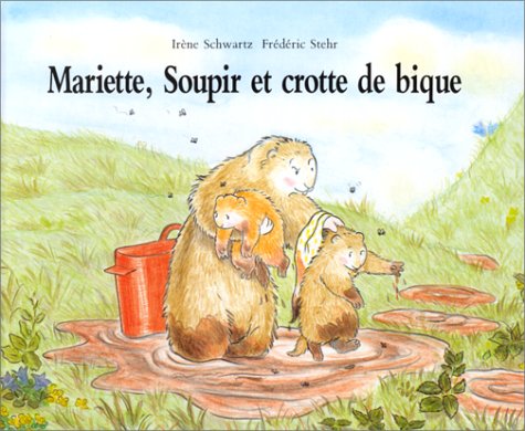 Mariette, Soupir et crotte de bique