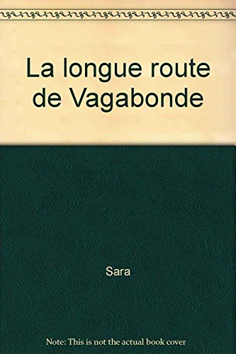 La  longue route de Vagabonde