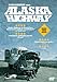 Alaska Highway ( Alcan Highway )