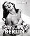 Born wild in Berlin by 
