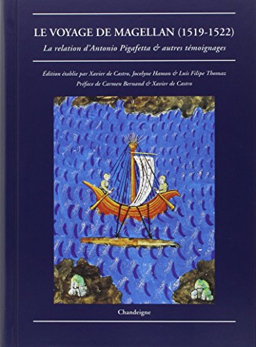 Download Le Voyage de Magellan(1519-1522) La relation d'Antonio Pigafetta et autres témoignages Download Le Voyage de Magellan(1519-1522) La relation d'Antonio Pigafetta et autres témoignages