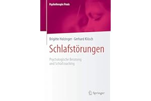 Schlafstörungen: Psychologische Beratung und Schlafcoaching (Psychotherapie: Praxis)