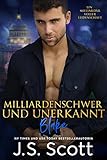 Image de Milliardenschwer und unerkannt ~ Blake: Ein Milliardär voller Leidenschaft, Buch 10